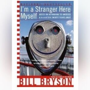 I’m a stranger here BILL Bryson book paperback EUC 1st edition